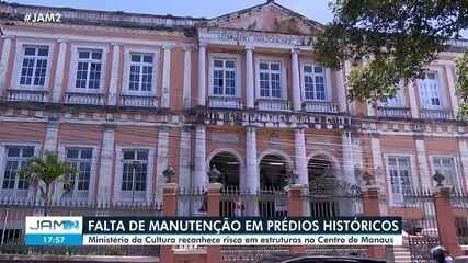Ministério da Cultura alerta para risco em prédios históricos do Centro de Manaus Ministério da Cultura alerta para risco em prédios históricos do Centro de Manaus