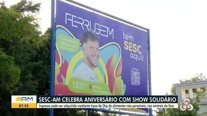 Sesc-AM celebra aniversário com show solidário do cantor Ferrugem em Manaus Sesc-AM celebra aniversário com show solidário do cantor Ferrugem em Manaus