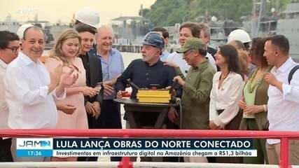 Lula lança obras do Norte Conectado com R$1,3 bi em infraestrutura digital na Amazônia Lula lança obras do Norte Conectado com R$1,3 bi em infraestrutura digital na Amazônia