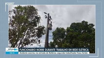 Funcionário morre e outro fica ferido em acidente durante trabalho na rede elétrica no AM