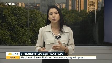 Fiscalização para combate às queimadas é intensificado em áreas remotas do AM Fiscalização para combate às queimadas é intensificado em áreas remotas do AM
