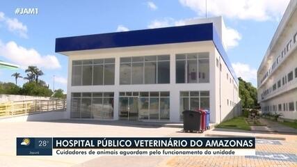 Cuidadores de animais aguardam funcionamento de hospital veterinário do AM