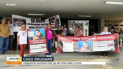 Caso Deusiane: julgamento acontece mais de dez anos após o crime em Manaus Caso Deusiane: julgamento acontece mais de dez anos após o crime em Manaus