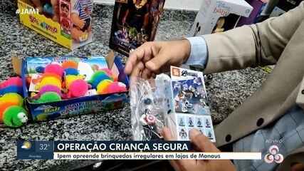 Ipem apreende brinquedos irregulares em lojas de Manaus Ipem apreende brinquedos irregulares em lojas de Manaus