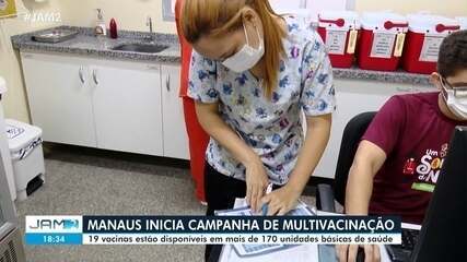 Manaus inicia Campanha de Multivacinação Manaus inicia Campanha de Multivacinação