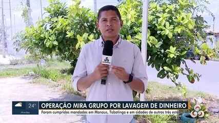 Operação Gaeco mira grupo por lavagem de dinheiro no Amazonas e três estados Operação Gaeco mira grupo por lavagem de dinheiro no Amazonas e três estados