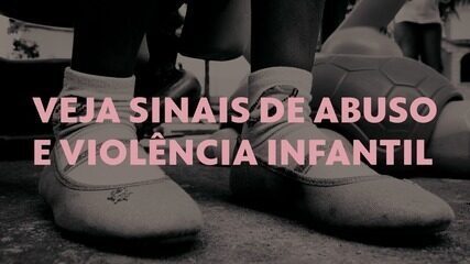 Violência e abuso sexual infantil: veja os sinais e saiba como proteger as crianças Violência e abuso sexual infantil: veja os sinais e saiba como proteger as crianças