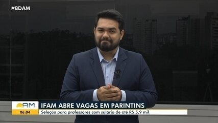 Ifam abre processo seletivo para contratação de professores em Parintins
