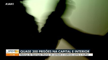 Balanço da operação Shamar aponta quase 300 prisões no Amazonas