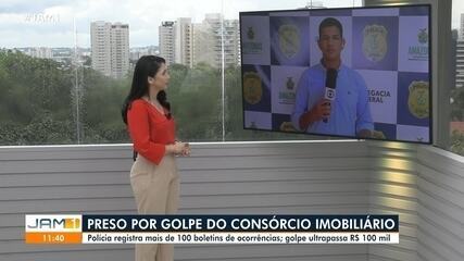 Preso por golpe do consórcio imobiliário em Manaus