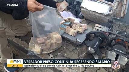 Vereador preso contina recebendo salário: Rosinaldo Bual foi preso no dia 3 de outubro