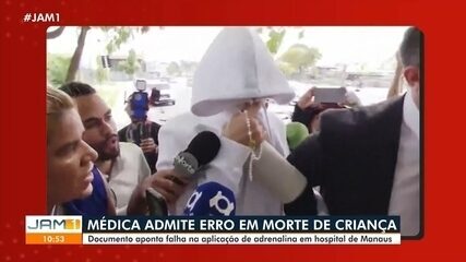 Em Manaus, médica admite erro em morte de criança
