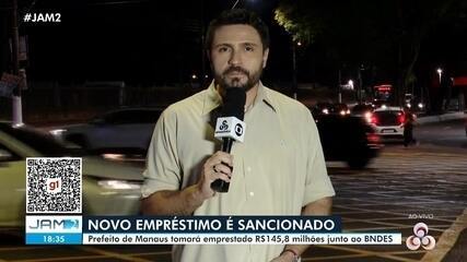 David Almeida sanciona empréstimo de R$ 145,8 milhões para a Prefeitura de Manaus