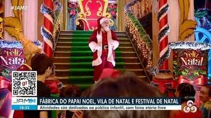 Fábrica do Papai Noel, vila de Natal e Festival de Natal acontecem em Manaus