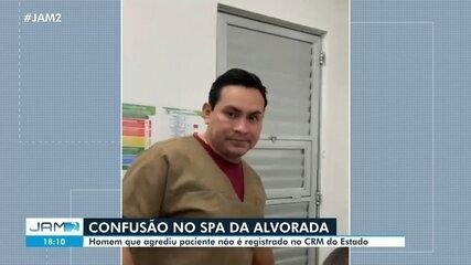 Homem que agrediu paciente no SPA da Alvorada não é registrado no CRM-AM