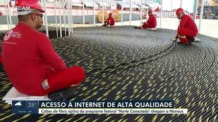 Cabos de fibra óptica do 'Norte Conectado' chegam a Manaus