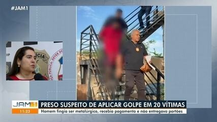 Homem é preso por golpe em 20 vítimas fingindo ser metalúrgico em Manaus