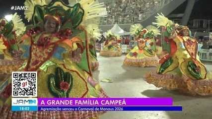A Grande Família é campeã do Carnaval de Manaus 2026