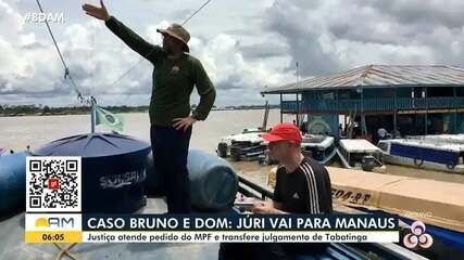 Caso Bruno e Dom: Júri vai para Manaus