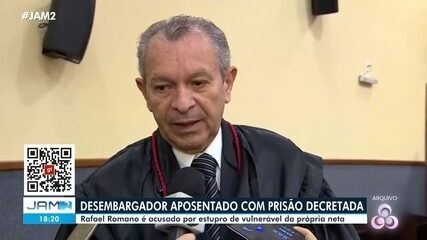 Justiça determina prisão de desembargador aposentado condenado por estuprar a própria neta
