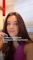 Confira os principais destaques do Censo Escolar 2025