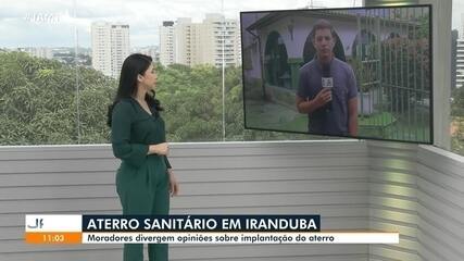 Moradores dividem opiniões sobre implementação do aterro sanitário em Iranduba