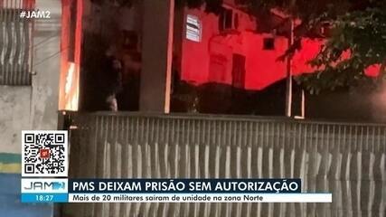 PMs deixam prisão sem autorização; mais de 20 militares saíram da unidade em Manaus