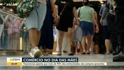 Comércio no Dia das Mães: Fecomercio-AM aponta que mais de 90% vão comprar presentes