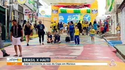 Brasil x Haiti: jogo movimenta ruas da Copa em Manaus