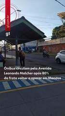 Ônibus circulam pela Avenida Leonardo Malcher após 80% da frota voltar a operar em Manaus