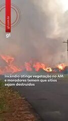 Incêndio atinge vegetação em Caapiranga e moradores temem que sítios sejam destruídos