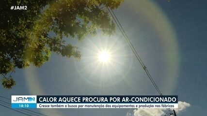 Calor aquece procura por ar-condicionado no Amazonas