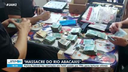 'Massacre do Rio Abacaxis': PF faz operação em hotel usado por PMs para torturar vítimas