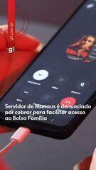 Servidor de Manaus é denunciado por cobrar para facilitar acesso ao Bolsa Família