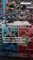 Começa o Festival de Parintins, um dos maiores eventos culturais do país