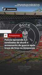 Polícia apreende 4,5 toneladas de skunk e armamento de guerra após troca de tiros no AM