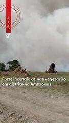 Forte incêndio atinge área de vegetação no distrito de Cacau Pirera